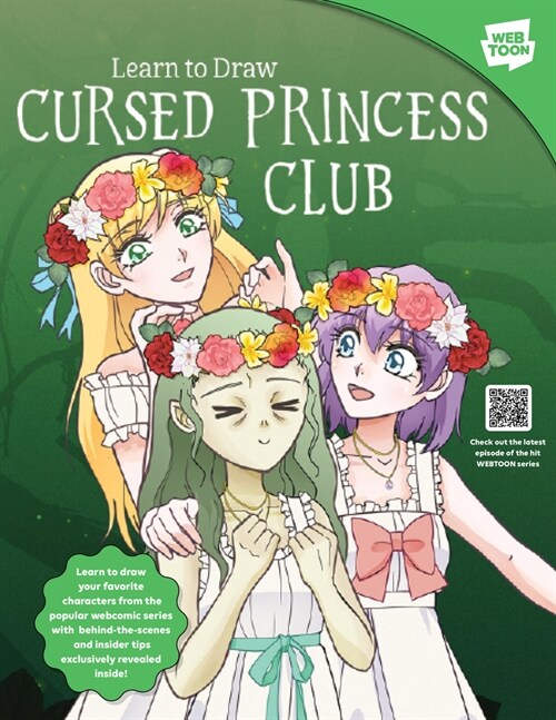 Learn to Draw Cursed Princess Club: Learn to Draw Your Favorite Characters from the Popular Webcomic Series with Behind-The-Scenes and Insider Tips Ex (Paperback)