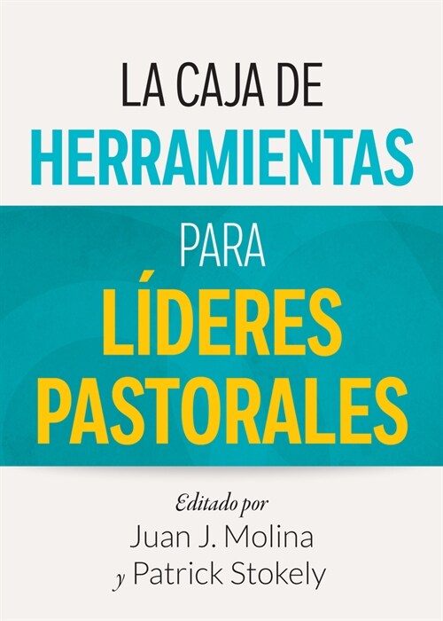 La Caja de Herramientas Para L?eres Pastorales (Paperback)
