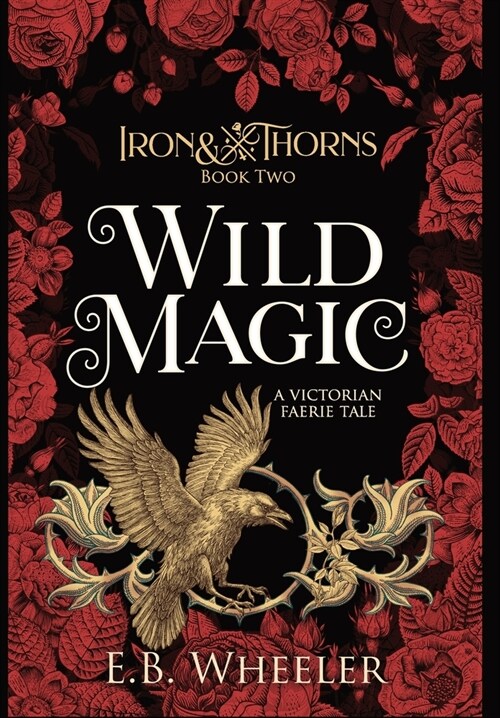 Wild Magic: A Victorian Faerie Tale (Hardcover)