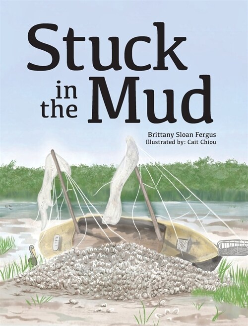 Stuck in the Mud (Hardcover)