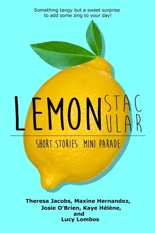 LEMONstacular Short Stories Mini Parade (Paperback)