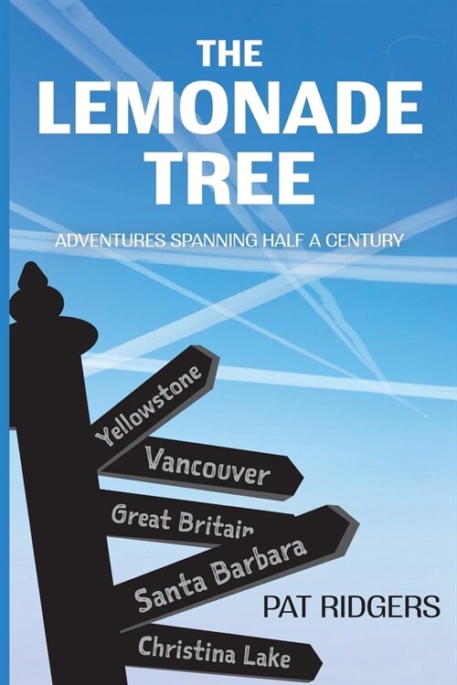 The Lemonade Tree (Paperback)