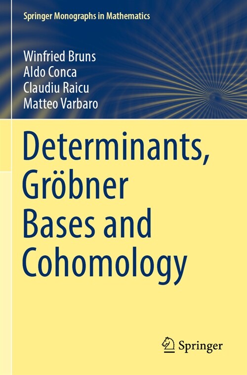 Determinants, Gr?ner Bases and Cohomology (Paperback, 2022)