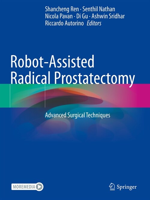 Robot-Assisted Radical Prostatectomy: Advanced Surgical Techniques (Paperback, 2022)