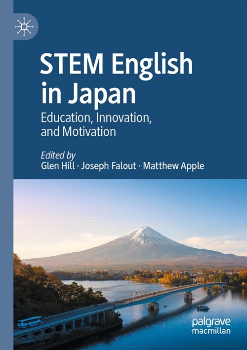 Stem English in Japan: Education, Innovation, and Motivation (Paperback, 2022)