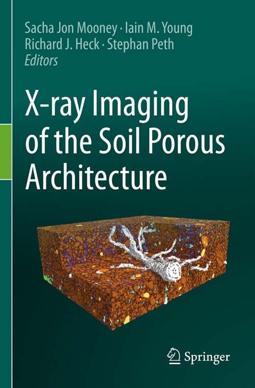 X-Ray Imaging of the Soil Porous Architecture (Paperback, 2022)