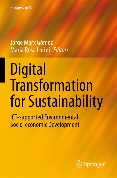 Digital Transformation for Sustainability: Ict-Supported Environmental Socio-Economic Development (Paperback, 2022)