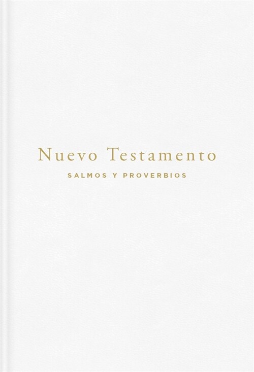 Nvi, Nuevo Testamento de Bolsillo, Con Salmos Y Proverbios, Revisi? 2022, Leathersoft, Blanco, Beb? (Leather)