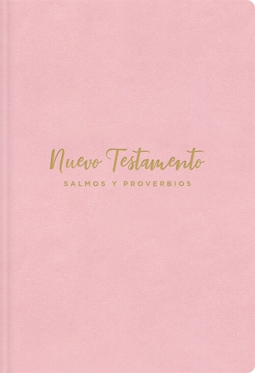Nvi, Nuevo Testamento de Bolsillo, Con Salmos Y Proverbios, Leathersoft, Rosado, Ni?s (Leather)