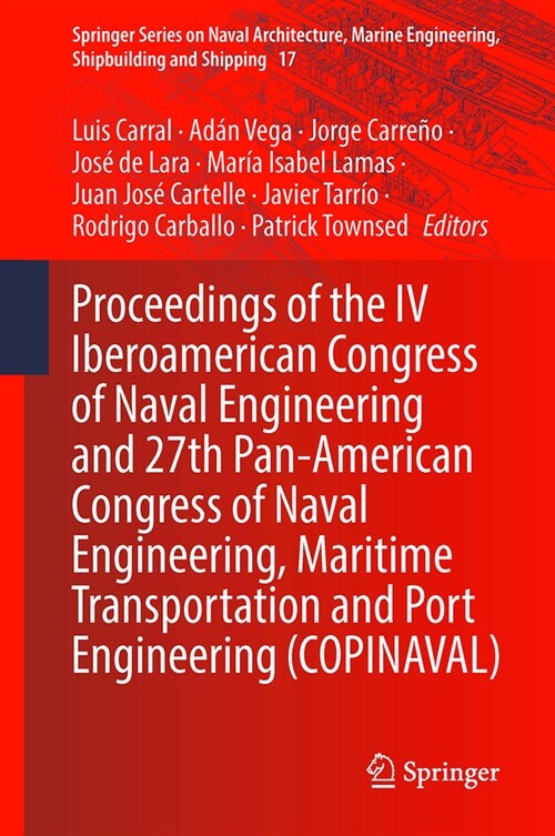 Proceedings of the IV Iberoamerican Congress of Naval Engineering and 27th Pan-American Congress of Naval Engineering, Maritime Transportation and Por (Hardcover, 2024)