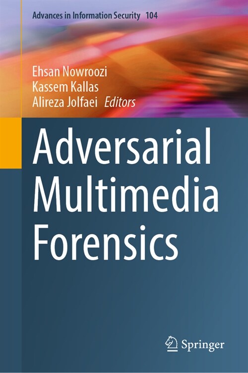 Adversarial Multimedia Forensics (Hardcover, 2024)