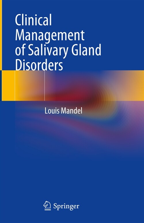 Clinical Management of Salivary Gland Disorders (Hardcover, 2024)