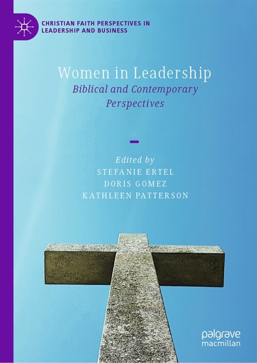 Women in Leadership: Biblical and Contemporary Perspectives (Hardcover, 2024)