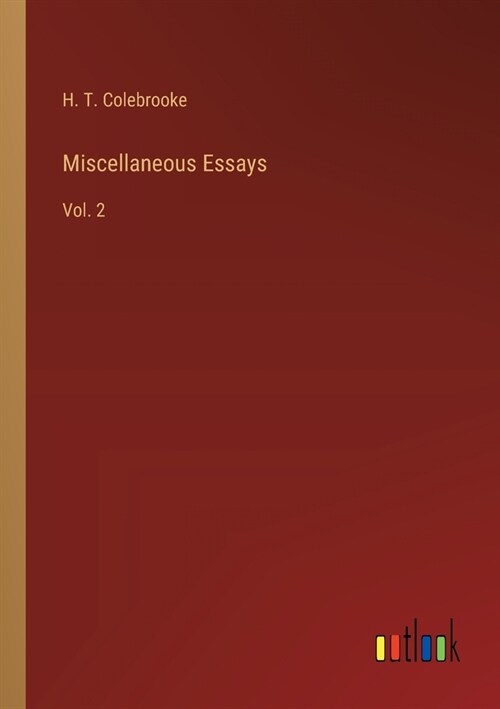 Miscellaneous Essays: Vol. 2 (Paperback)