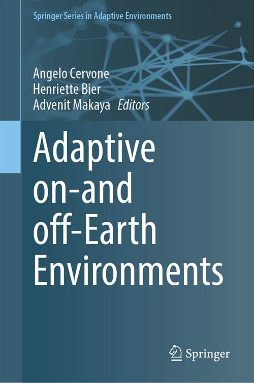 Adaptive On- And Off-Earth Environments (Hardcover, 2024)