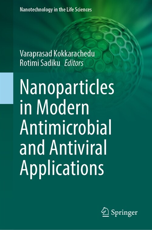 Nanoparticles in Modern Antimicrobial and Antiviral Applications (Hardcover, 2024)