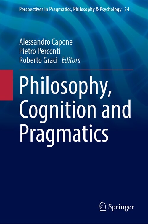 Philosophy, Cognition and Pragmatics (Hardcover, 2024)