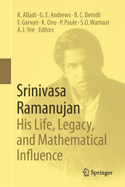 Srinivasa Ramanujan: His Life, Legacy, and Mathematical Influence (Hardcover, 2024)