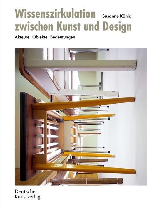 Wissenszirkulation Zwischen Kunst Und Design: Akteure - Objekte - Bedeutungen (Paperback)