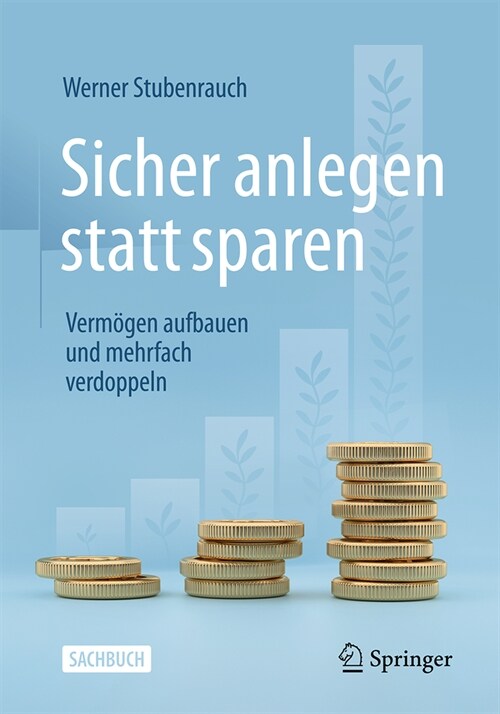 Sicher Anlegen Statt Sparen: Verm?en Aufbauen Und Mehrfach Verdoppeln (Paperback, 2024)