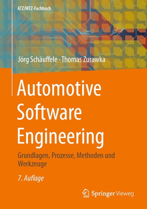 Automotive Software Engineering: Grundlagen, Prozesse, Methoden Und Werkzeuge (Hardcover, 7, 7. Aufl. 2024)