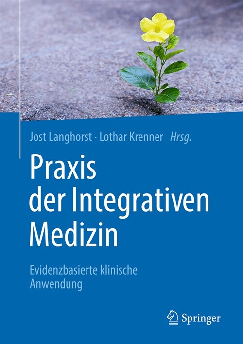 PRAXIS Der Integrativen Medizin: Evidenzbasierte Klinische Anwendung (Hardcover, 1. Aufl. 2024)