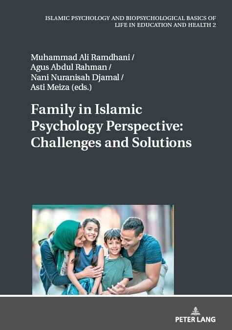 Family in Islamic Psychology Perspective: Challenges and Solutions (Paperback)