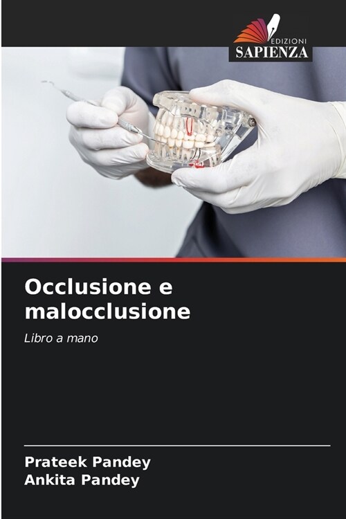 Occlusione e malocclusione (Paperback)