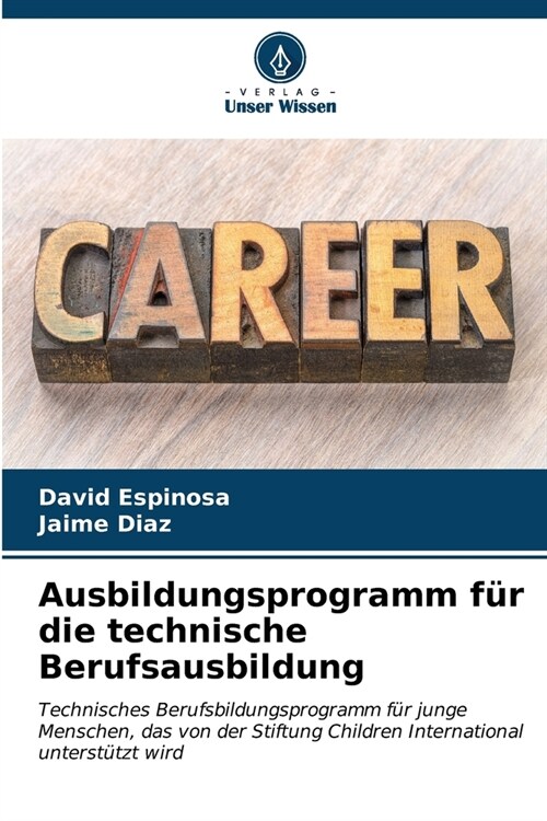 Ausbildungsprogramm f? die technische Berufsausbildung (Paperback)
