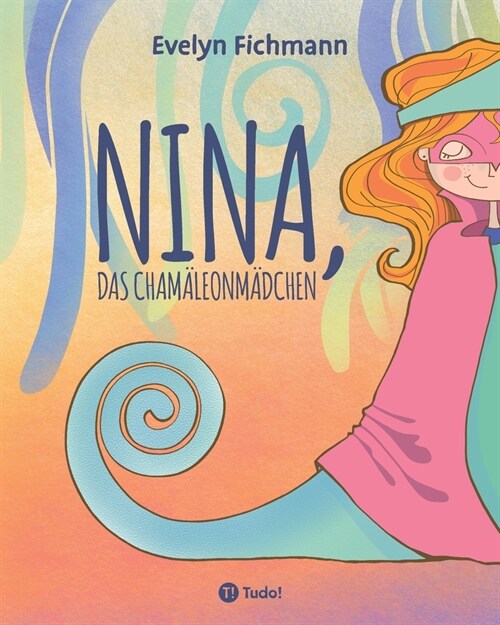 Nina, das Cham?eonm?chen (Paperback)