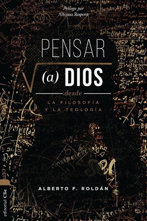 Pensar a Dios Desde La Filosof? Y La Teolog?: Problema Y Misterio (Paperback)