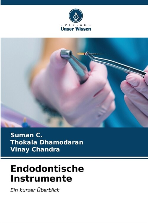 Endodontische Instrumente (Paperback)