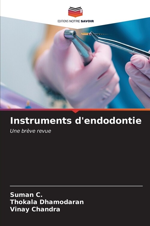 Instruments dendodontie (Paperback)