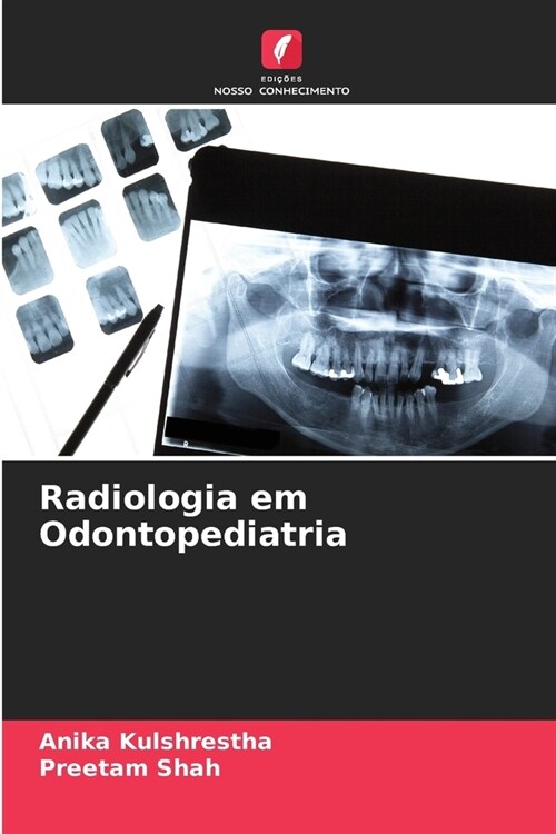 Radiologia em Odontopediatria (Paperback)