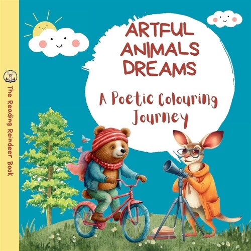 Artful Animals Dreams: A Poetic Colouring Journey - Animal Coloring Book for Kids (Paperback)