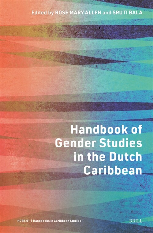 Handbook of Gender Studies in the Dutch Caribbean (Hardcover)