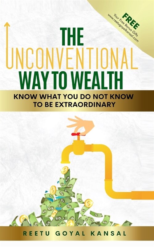 The Unconventional Way to Wealth (Paperback)