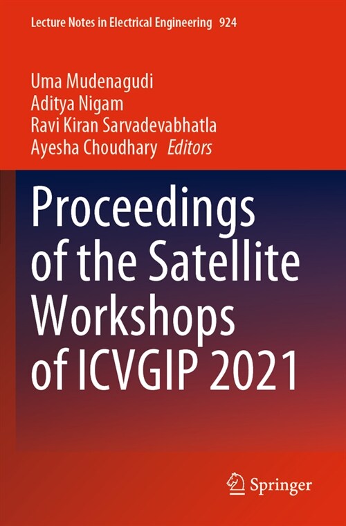 Proceedings of the Satellite Workshops of Icvgip 2021 (Paperback, 2022)