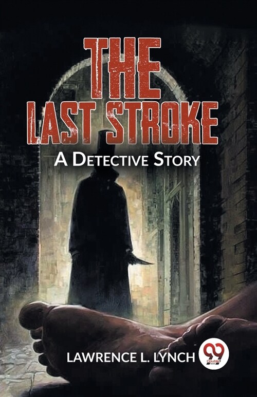 The Last Stroke A Detective Story (Paperback)