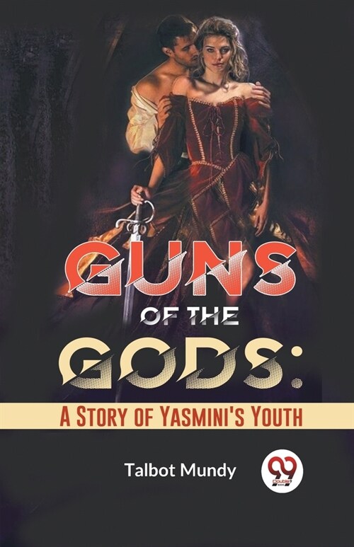 Guns Of The Gods: A Story Of YasminiS Youth (Paperback)