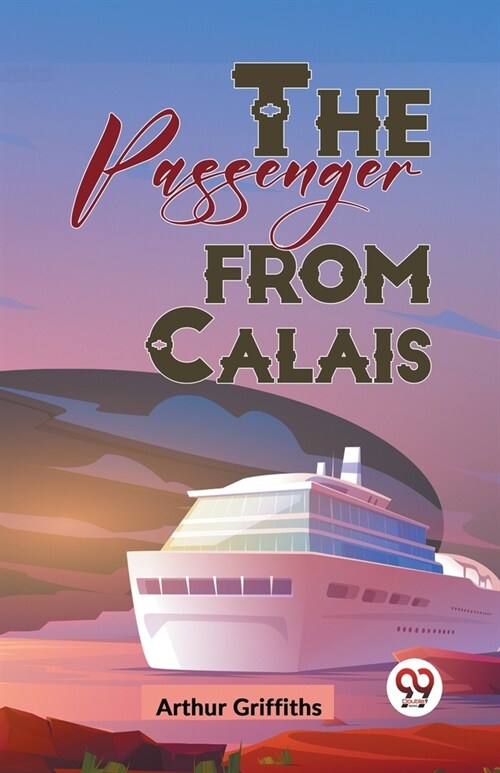 The Passenger From Calais (Paperback)