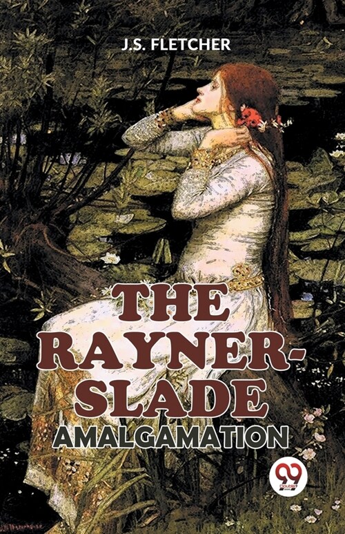 The Rayner-Slade Amalgamation (Paperback)