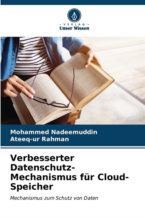 Verbesserter Datenschutz-Mechanismus f? Cloud-Speicher (Paperback)