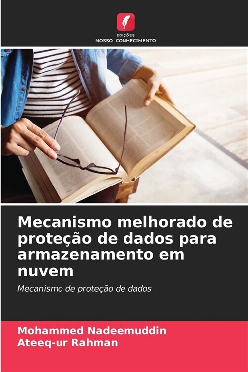 Mecanismo melhorado de prote豫o de dados para armazenamento em nuvem (Paperback)