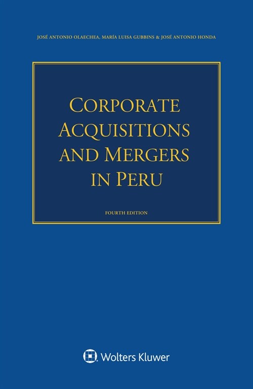 Corporate Acquisitions and Mergers in Peru (Paperback, 4)