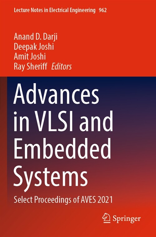Advances in VLSI and Embedded Systems: Select Proceedings of Aves 2021 (Paperback, 2023)