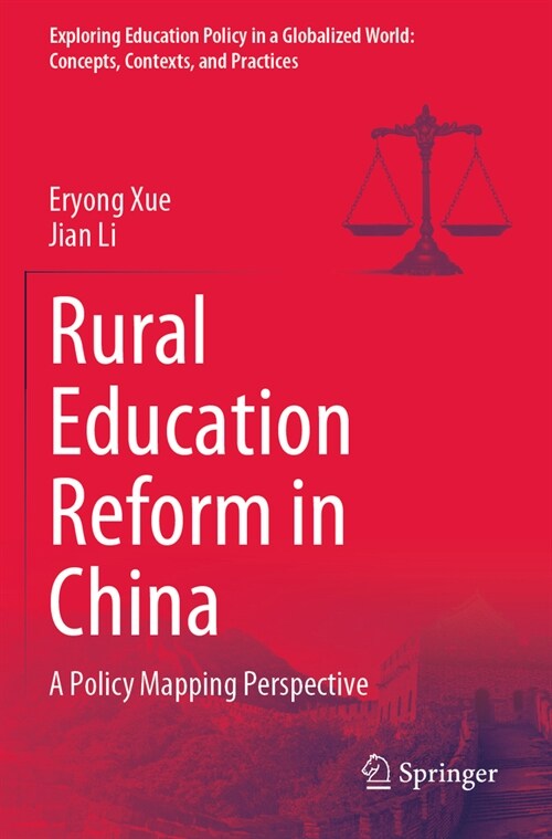 Rural Education Reform in China: A Policy Mapping Perspective (Paperback, 2023)