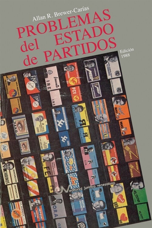 PROBLEMAS DEL ESTADO DE PARTIDOS (Edici? 1988) (Paperback)