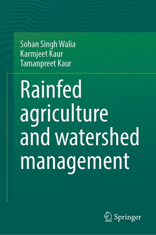 Rainfed Agriculture and Watershed Management (Hardcover, 2024)