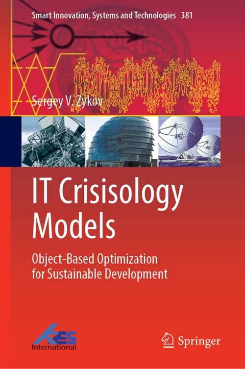It Crisisology Models: Object-Based Optimization for Sustainable Development (Hardcover, 2024)
